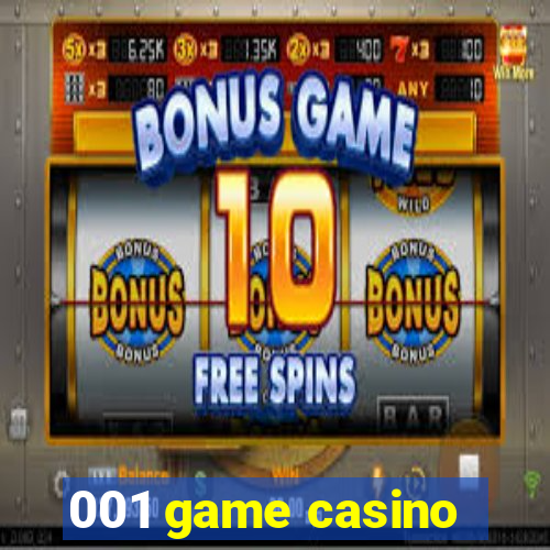 001 game casino